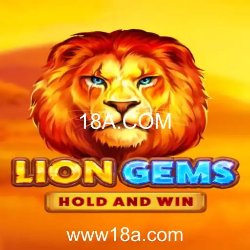 Descubra o Mundo de Aventura de LionGems: O Jogo Inovador de 18A.COM